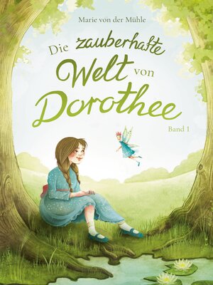 cover image of Die zauberhafte Welt von Dorothee